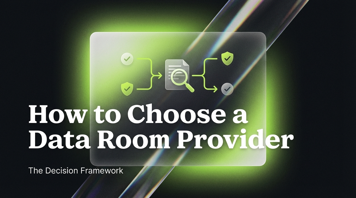 A practical buyer's guide and decision framework for choosing the right data room provider in 2026 — covering pricing models, security certifications, use cases, and the key questions to ask before signing.